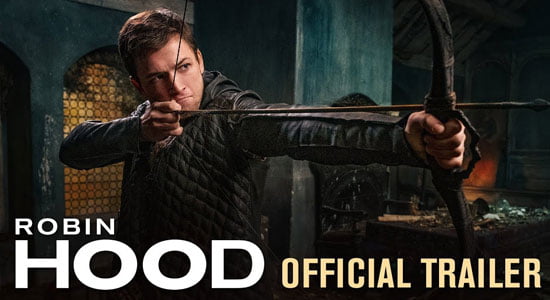 Taron Egerton Latihan Jadi Pemanah Ulung Di Trailer Robin Hood - Jadwal TV